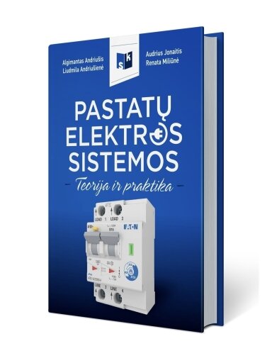 Knyga „PASTATŲ ELEKTROS SISTEMOS. Teorija ir praktika”