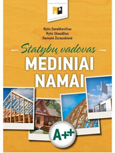 Knyga „Statybų vadovas. MEDINIAI NAMAI”